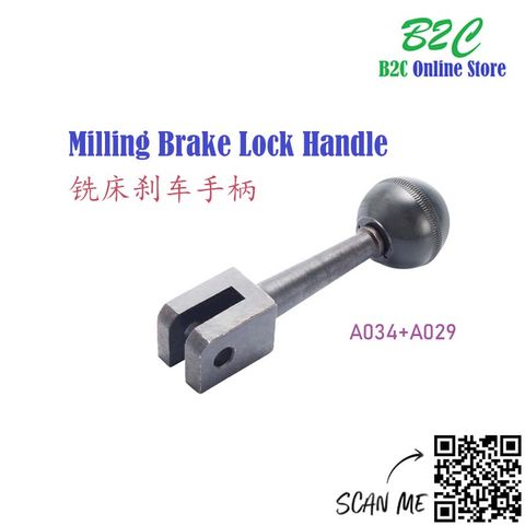 Milling Brake Lock Handle c/w Black Plastic Ball ( A034 + A029 ) 铣床刹车手柄