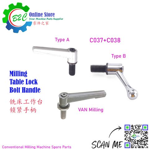 C037 C038 Table Lock Bolt Handle Conventional VAN Milling Machine Spare Parts 传统 数控 铣床 工作台 锁紧 手柄 C37 C38