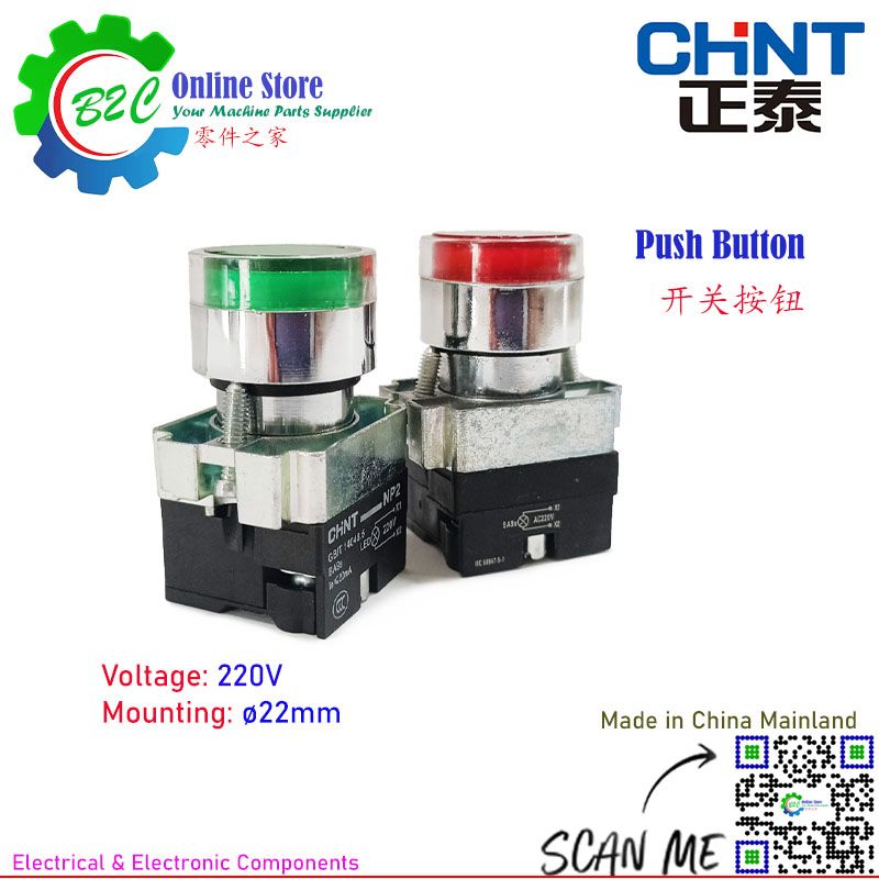 CHINT Green and Red Color Push Button with 220VAC Light Switch Mounting 22mm Free Type ON OFF Machine Panel Easy installation Flexible and Durable 正泰 开关 按钮 青色 红色 机械面板 安装 容易
