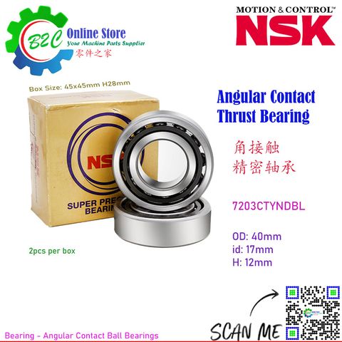 NSK 7203 CTYNDBL Angular Contact Thrust Ball Bearing CNC Machine Ballscrew Spindle Support Super Precision Bearings 7203CTYNDBL 主轴 丝杆 螺杆 精密 机床 轴承