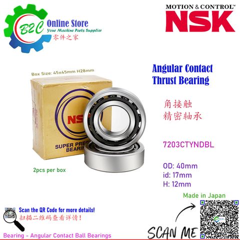 NSK 7203 CTYNDBL Angular Contact Thrust Ball Bearing CNC Machine Ballscrew Spindle Support Super Precision Bearings 7203CTYNDBL 主轴 丝杆 螺杆 精密 机床 轴承