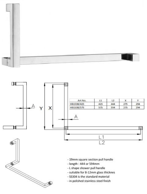 HB153B - 444, 594mm square section "L" shape shower pull