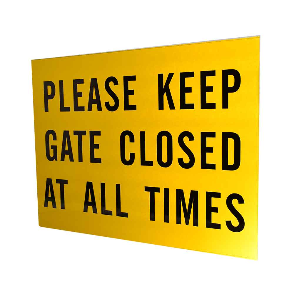 Aluminium Safety Signage (Please Keep Gate Closed At All Times)