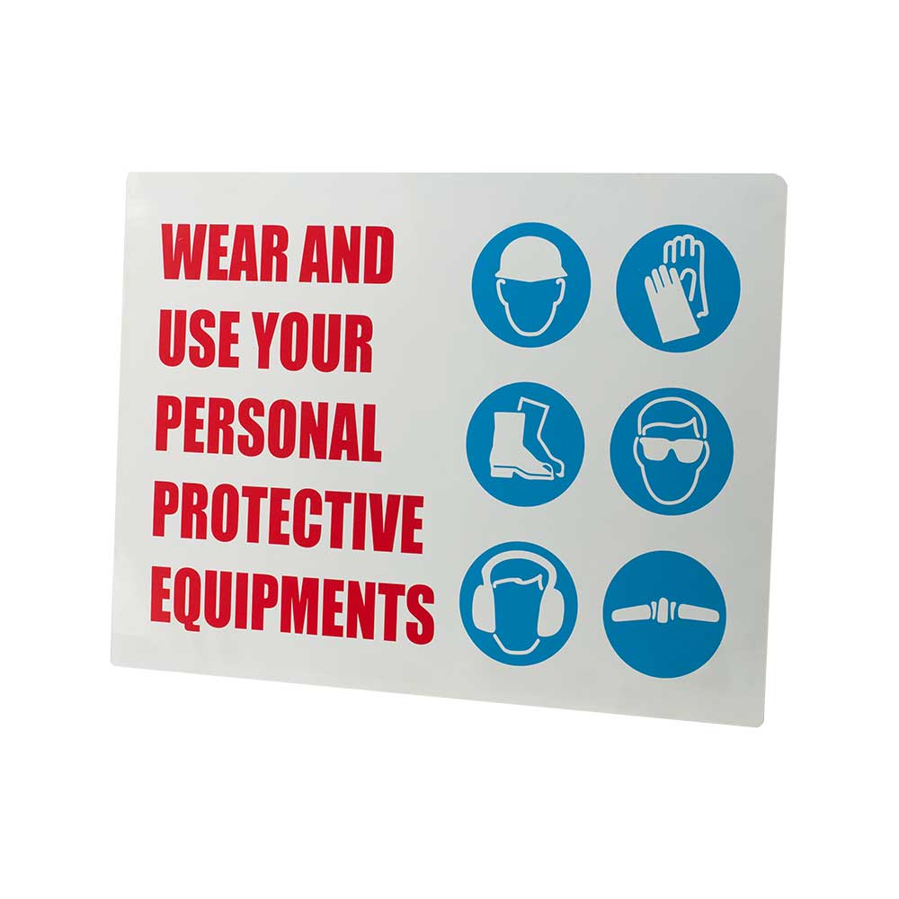 Aluminium Safety Signage (Wear and Use Your Personal Protective